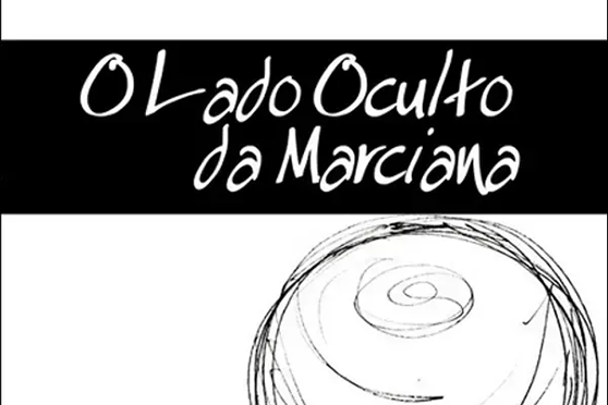 Livro ‘O Lado Oculto da Marciana’, 2011